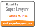 Patrick M. Pike SuperLawyers Award